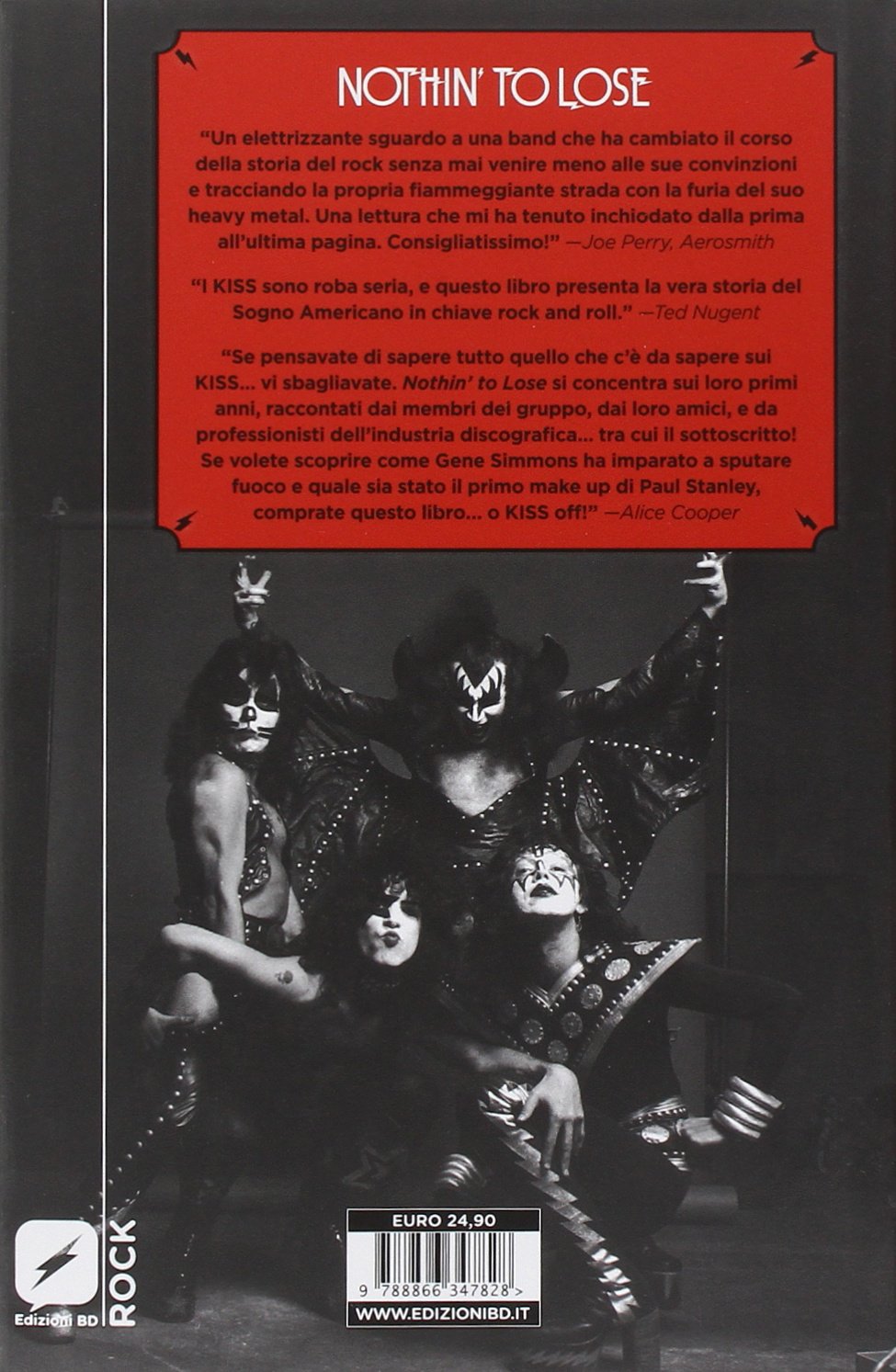 Nothin' to lose. La nascita dei Kiss (1972-1975). Ediz. illustrata