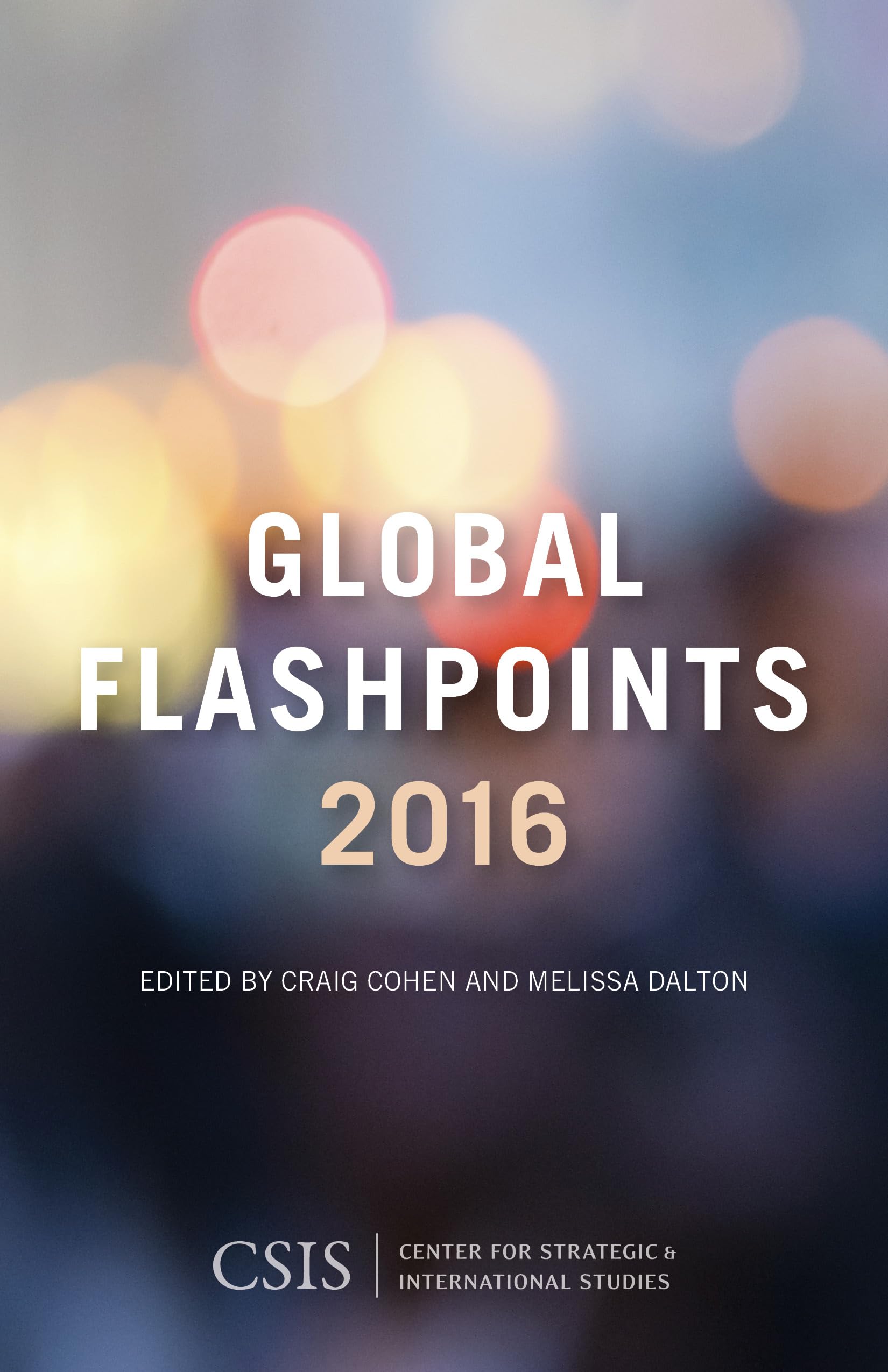 Buy Global Flashpoints 2016: Crisis and Opportunity — BookShops.in