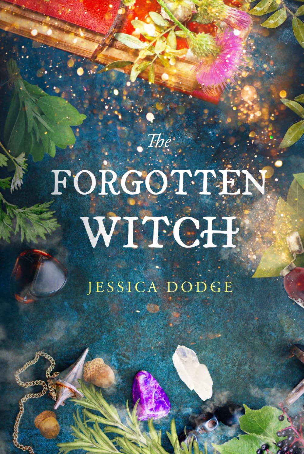 The Forgotten Witch (The Forgotten Magic Trilogy)