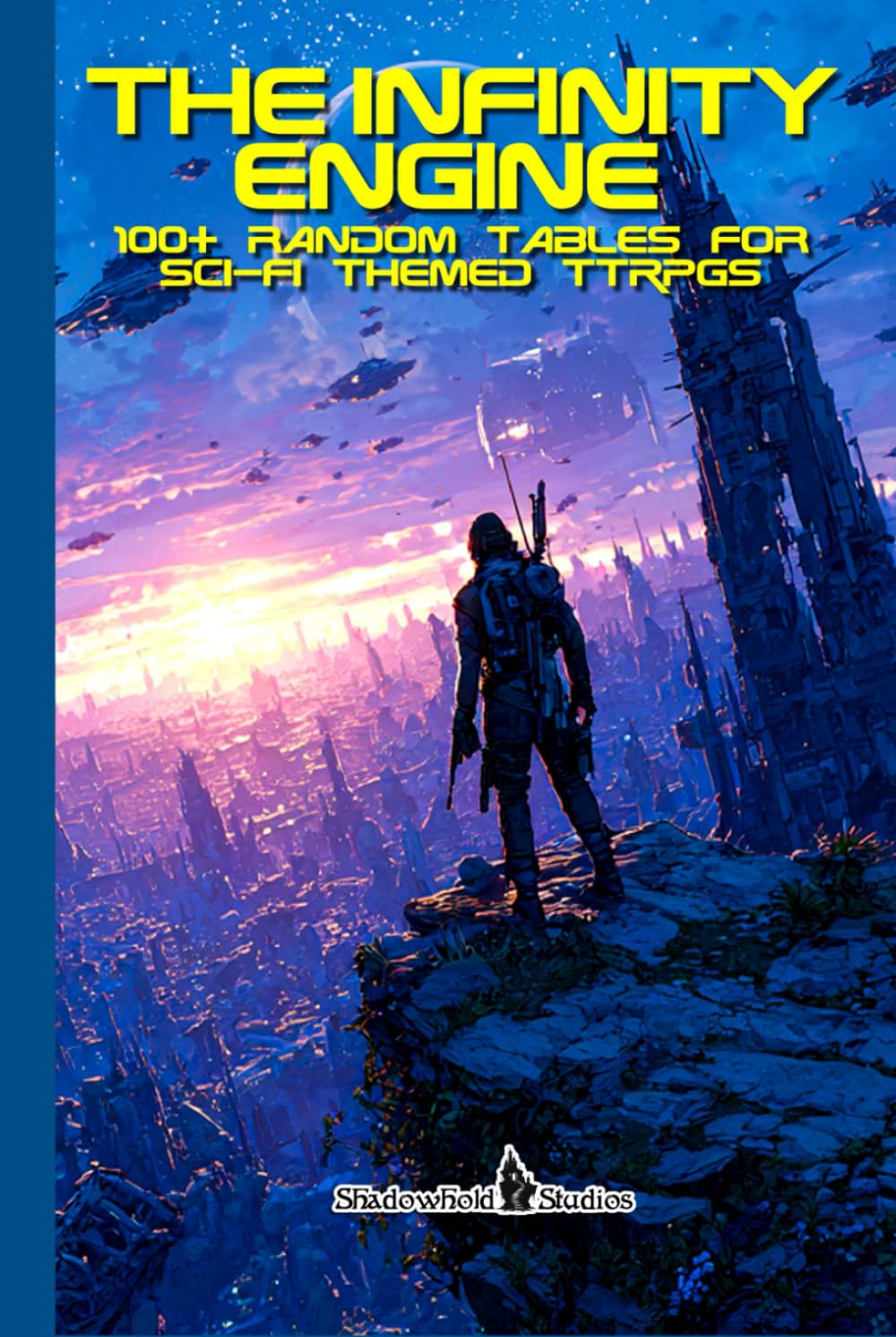 Infinity Engine: A Compendium of Sci-Fi Random Tables for TTRPGs      Hardcover – November 2, 2025