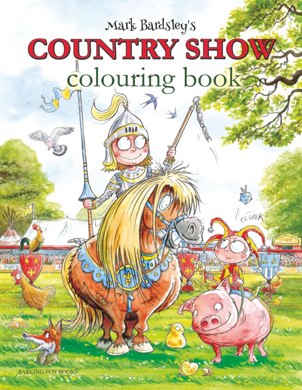 Mark Bardsley's Country Show Colouring Book (Mark Bardsley's funny books for children)
