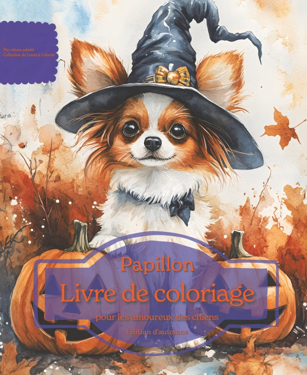 Papillon: Livre de coloriage pour les amoureux des chiens – Édition d’automne (Nos chiens adorés)