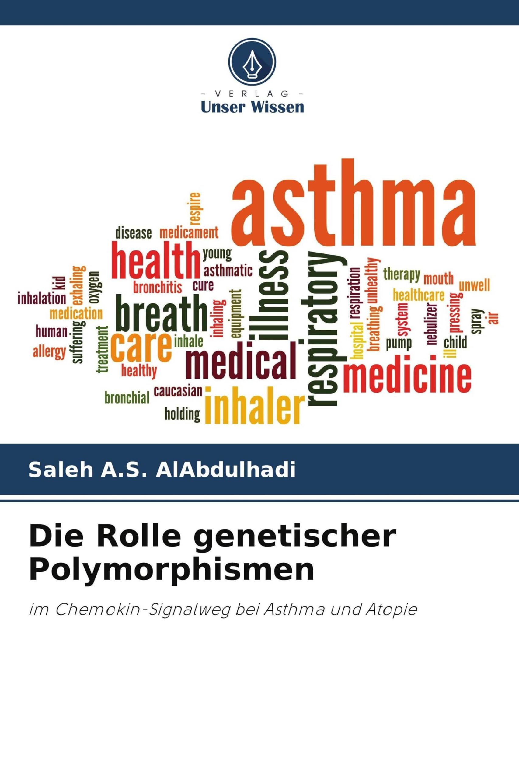 Die Rolle genetischer Polymorphismen: im Chemokin-Signalweg bei Asthma und Atopie