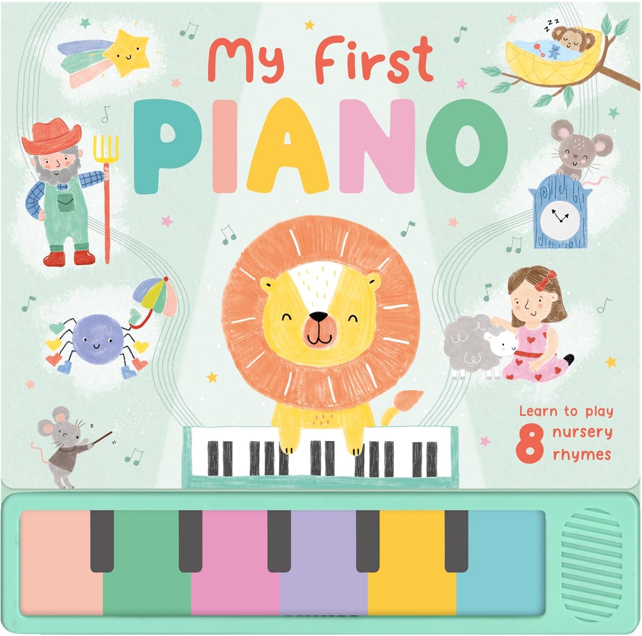 My First Piano: Learn to play 8 nursery rhymes