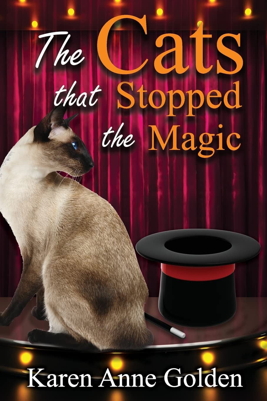 The Cats that Stopped the Magic: Volume 9 (The Cats That Cozy Mystery)