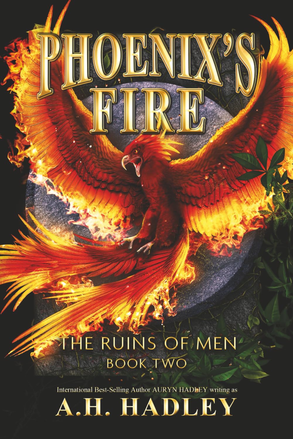 Phoenix's Fire (The Ruins Of Men)