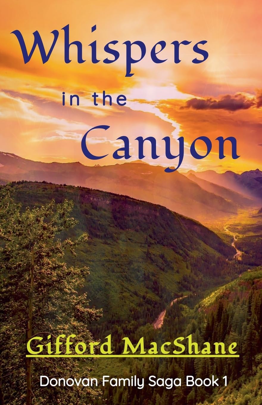 Whispers in the Canyon: 1 (Donovan Family Saga)