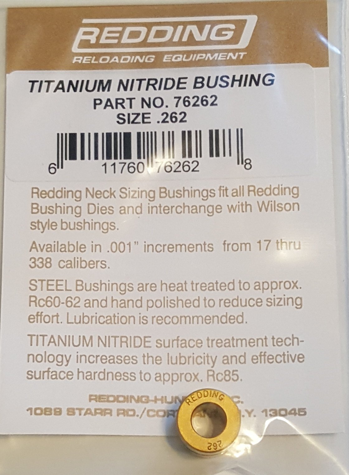 Bushing 262 Redding nitrure pour eviter la déformation du collet de cartouche