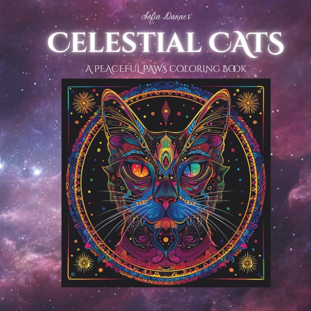 Celestial Cats: A Peaceful Paws Coloring Book Volume 5