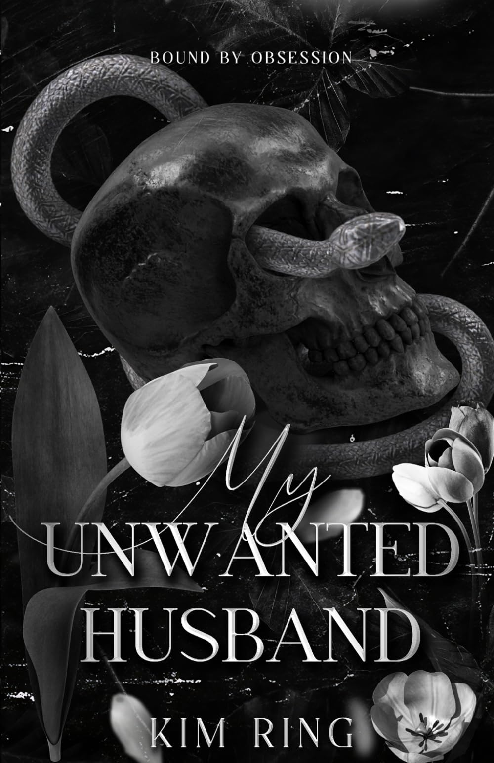 My Unwanted Husband: Bound by Obsession