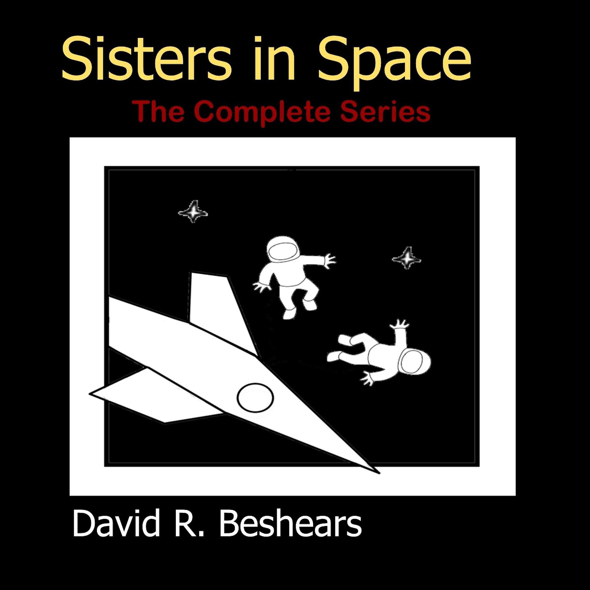 Sisters in Space: The Complete Series