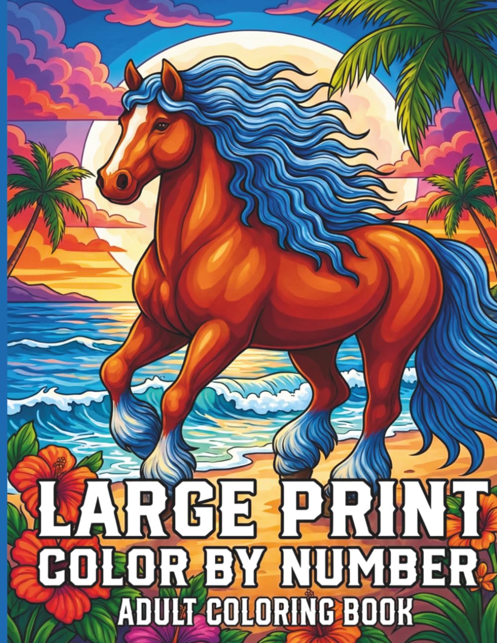 Large Print Color by Number Adult Coloring Book: Simple and Bold Illustrations of Whimsical Characters and Scenery with Easy-to-Follow Color Keys for Relaxation and Creative Focus