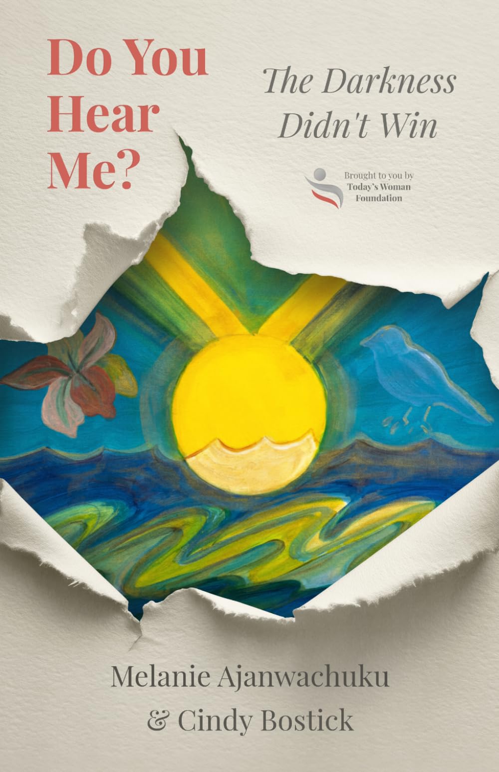 Do You Hear Me? The Darkness Didn't Win: For every woman who has been silenced, broken, or forgotten | Stories of survival, sisterhood, and the power ... after loss, heartbreak, or hard times