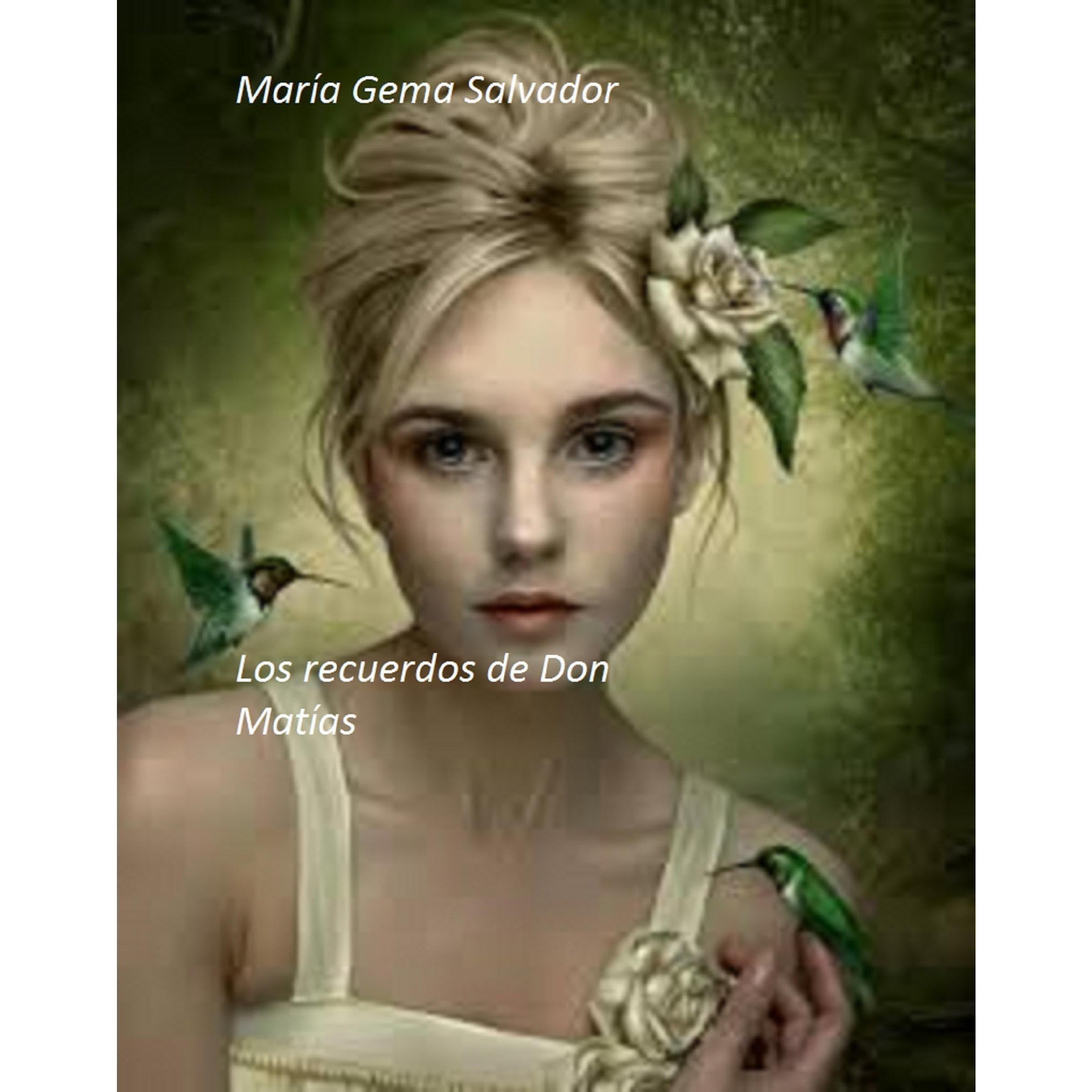 Los recuerdos de Don Matías