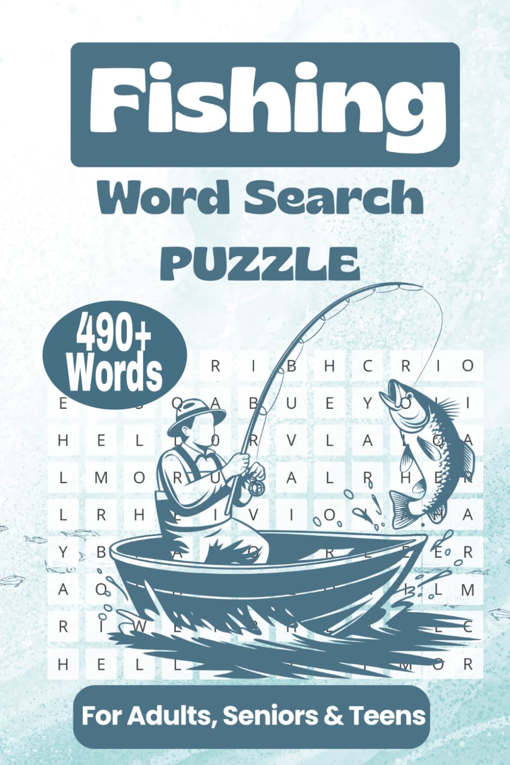 Fishing Word Search Puzzle Book: Word Search with Easy to Read Print about Fishing, Fish Species, Fishing Gears and More | 6x9 inches, 110 pages | 50+ ... Anglers, Outdoor Lovers and Puzzle Fans.