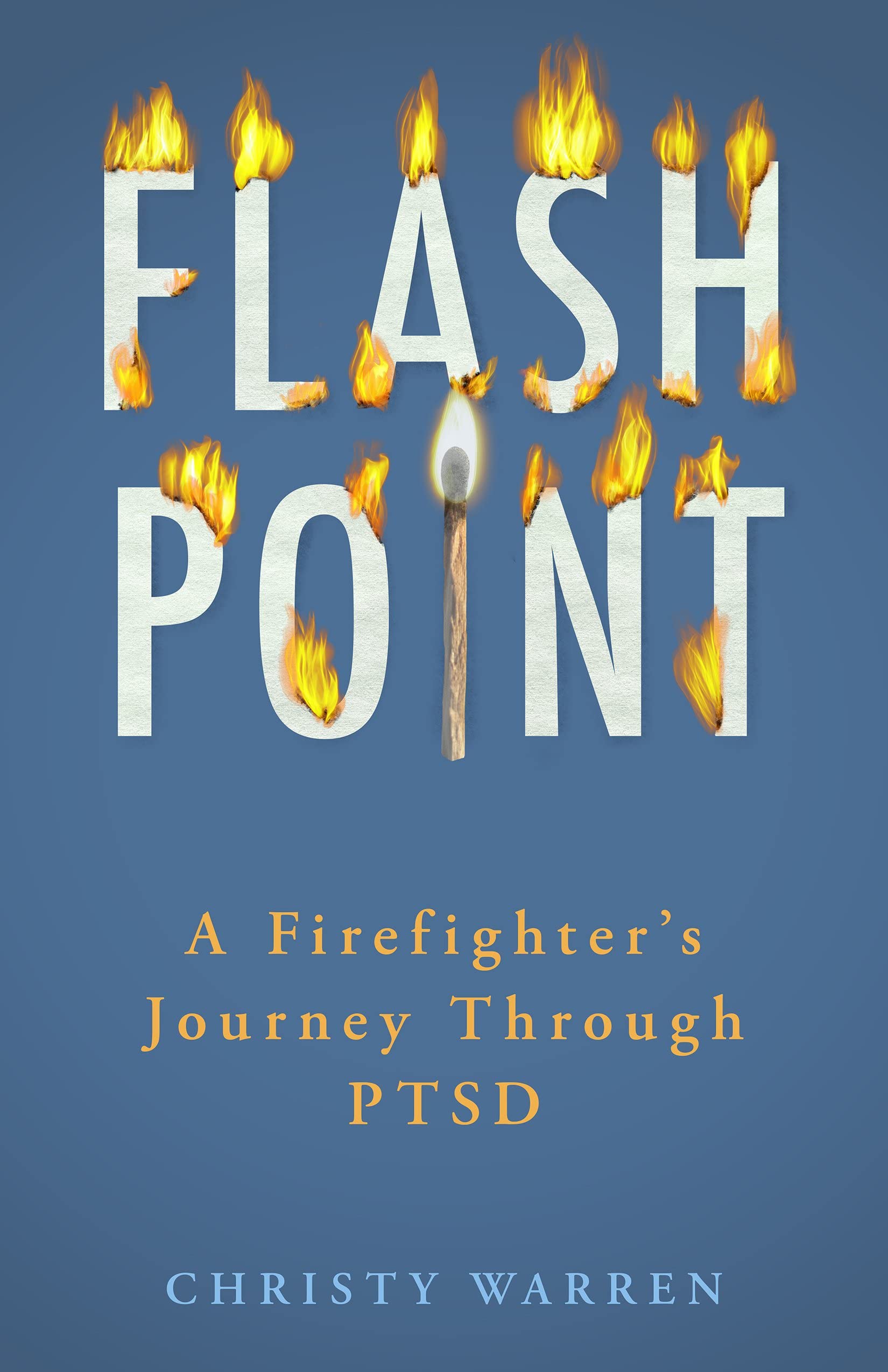 Flash Point: A Firefighter's Journey Through PTSD
