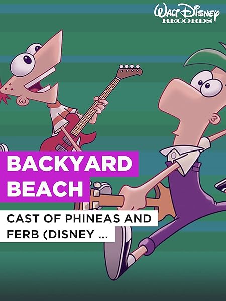 Amazon.de: Backyard Beach im Stil von "Cast of Phineas and Ferb (Disney