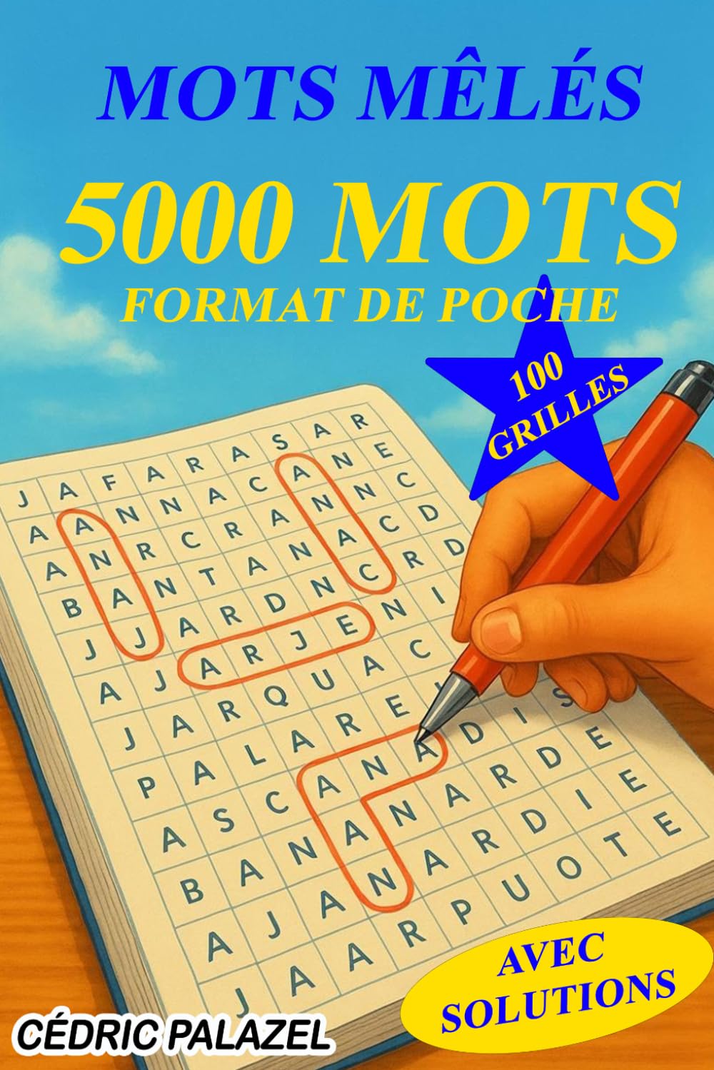 Mots Mêlés Adultes : 100 Grilles - 5000 Mots à Trouver - Format Poche avec Solutions