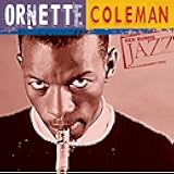 Ken Burns JAZZ Collection: Ornette Coleman