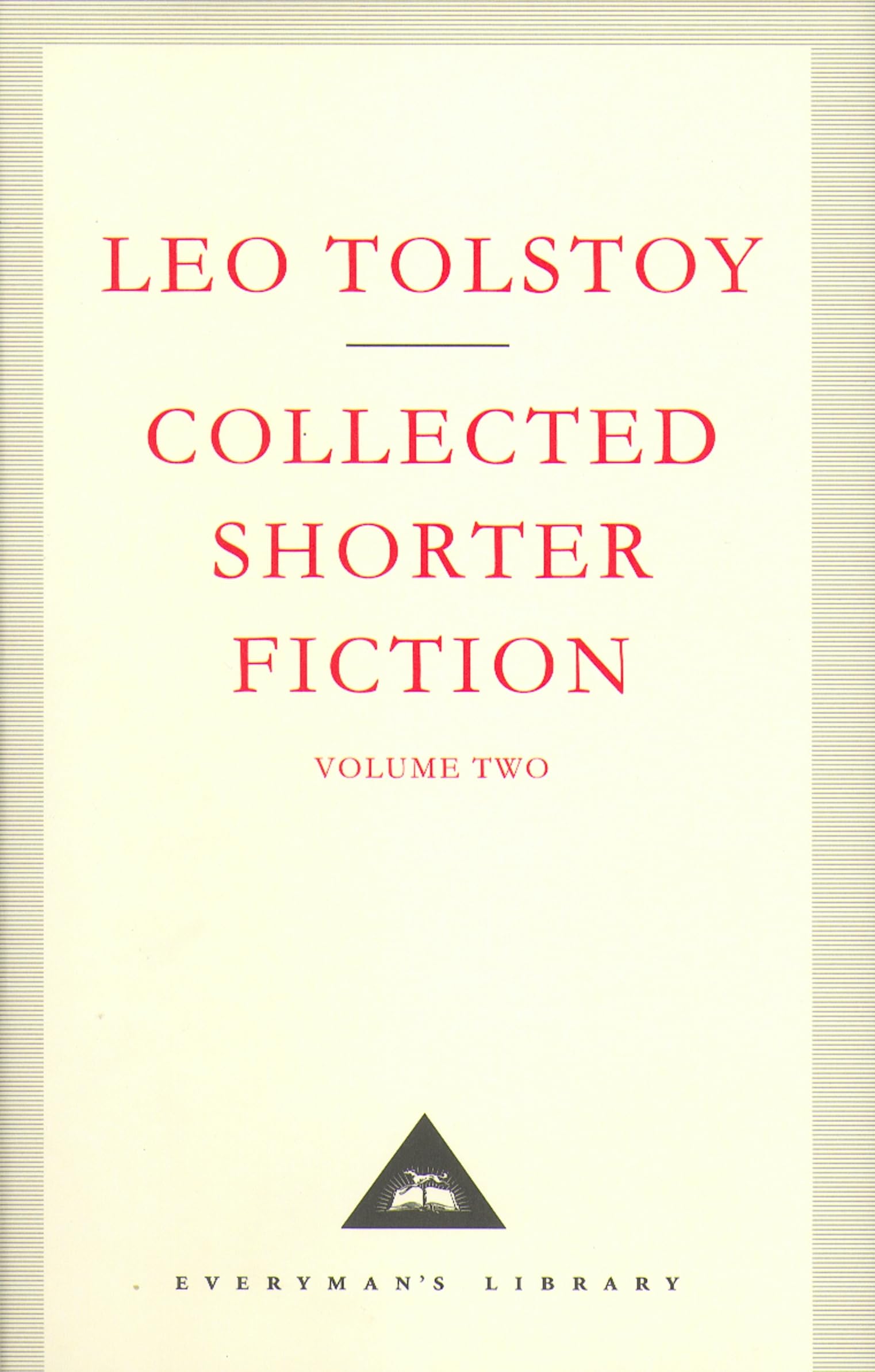 Collected Shorter Fiction (Everyman' S Library) (v. 2)