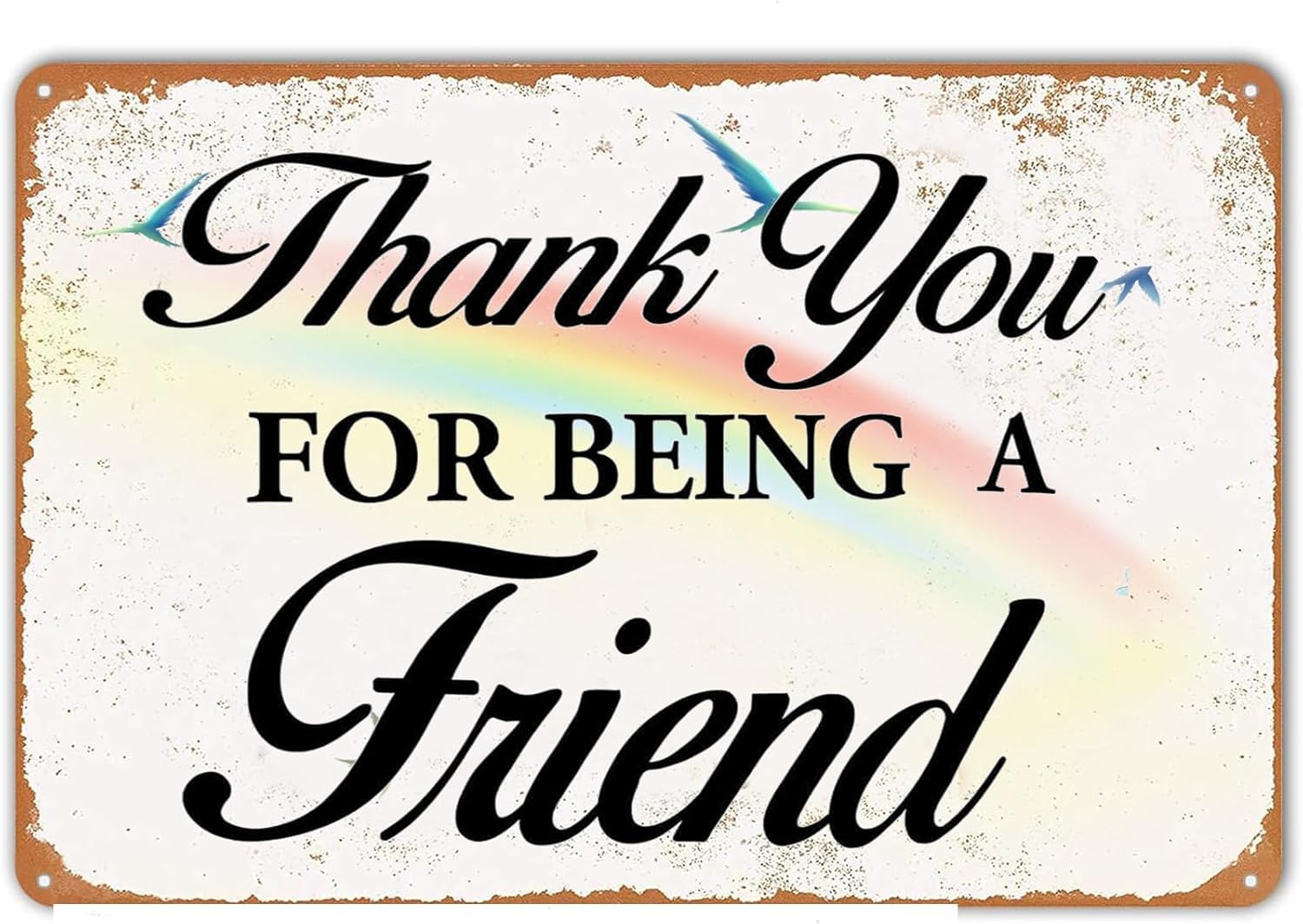 SMAZDFXX Vintage Metal Tin Sign Thank You for Being a Friend Inspirational Metal Wall Art Posters for Home Bar Kitchen Pub Wall Decor 5.5"x8"