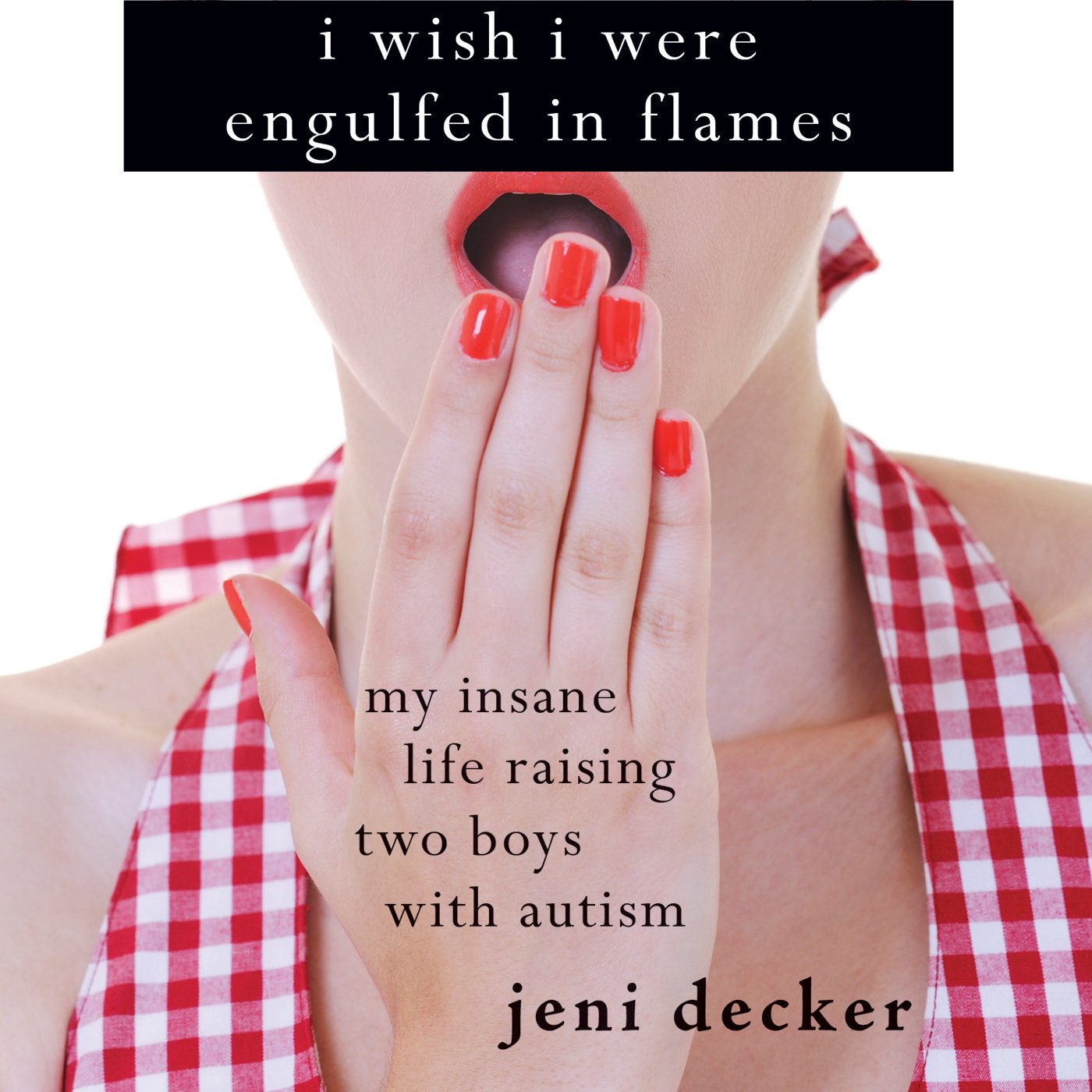 Cover art for I Wish I Were Engulfed in Flames