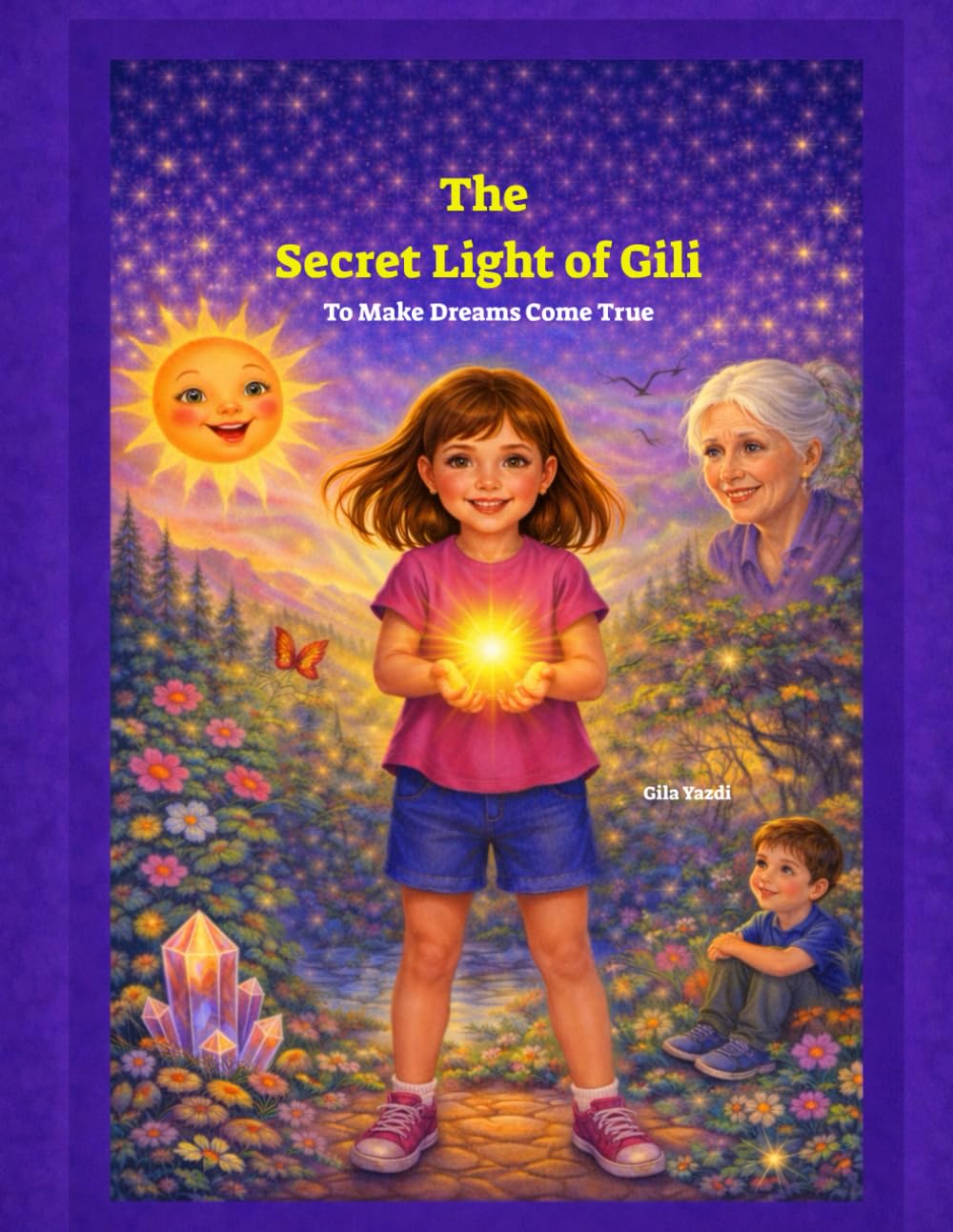The Secret Light of Gili - A Gentle Journey to Help Dreams Come True