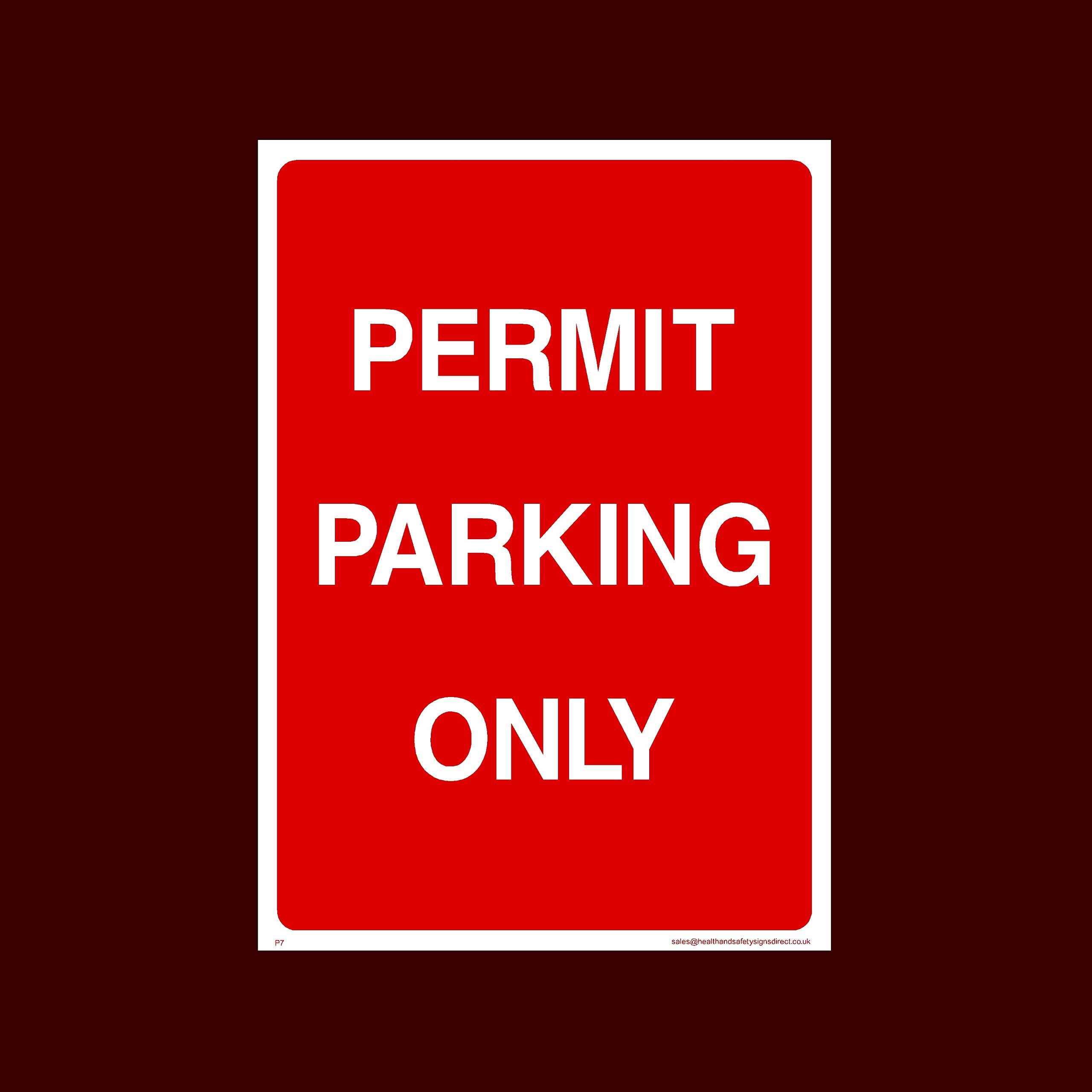Permit Parking Only Plastic Sign (P7) - No Parking, Private Property, Visitor, Customer, Car Park, Reserved