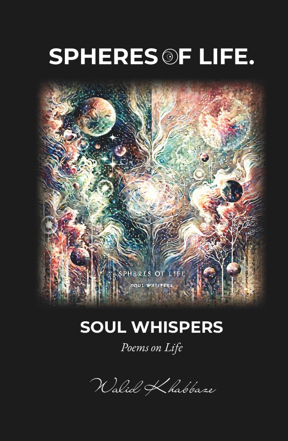 Soul Whispers: Poems on Life