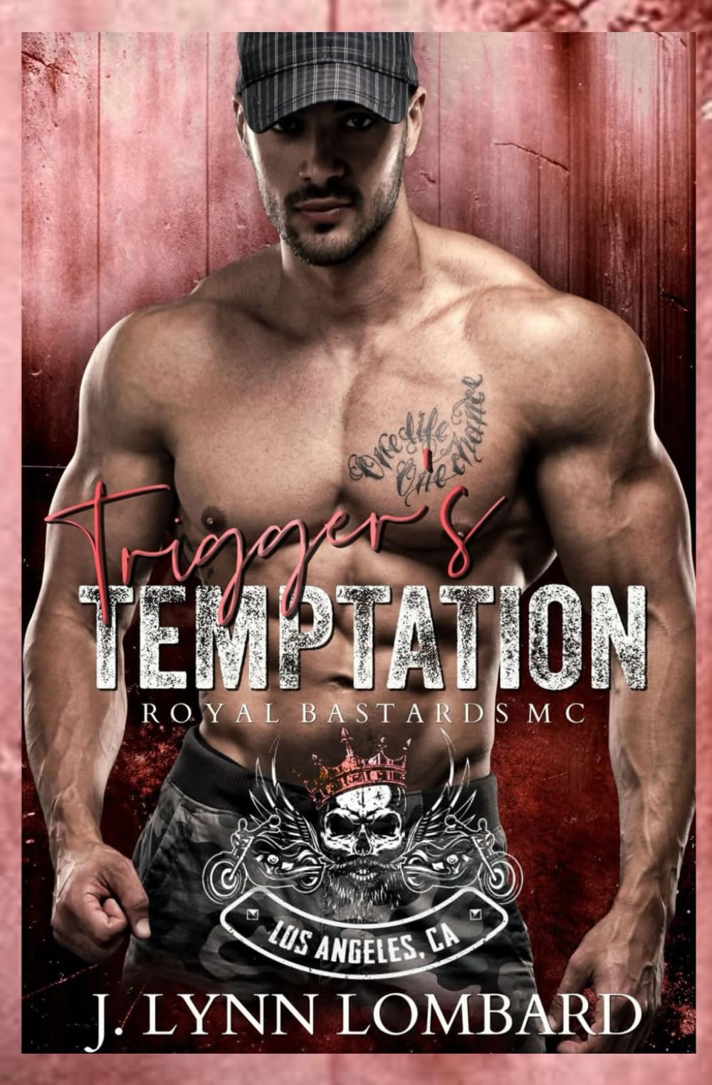 Trigger's Temptation: Royal Bastards MC, Los Angeles Chapter