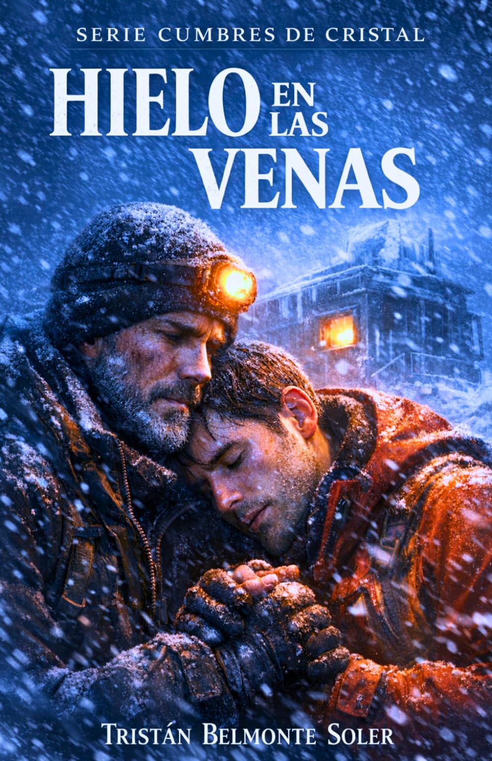 Hielo en las venas: Un romance MM de supervivencia y segundas oportunidades en la montaña (Cumbres de cristal)