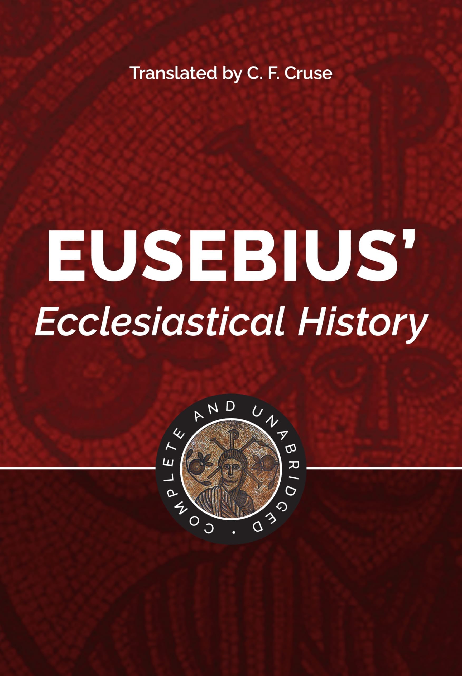 Eusebius' Ecclesiastical History: Complete and Unabridged Hardcover โ January 1, 1998
