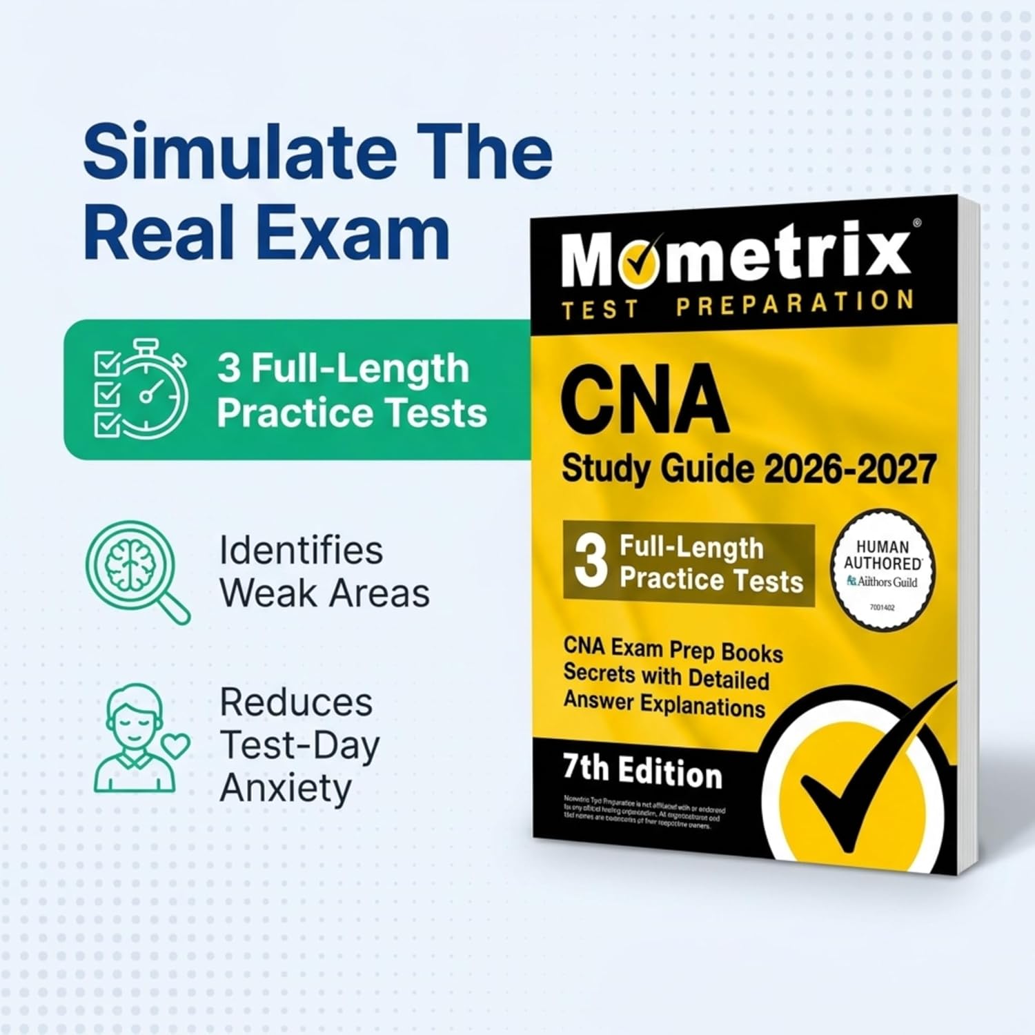 CNA Study Guide 2026-2027 - 3 Full-Length Practice Tests, CNA Exam Prep Books Secrets with Detailed Answer Explanations: [7th Edition]