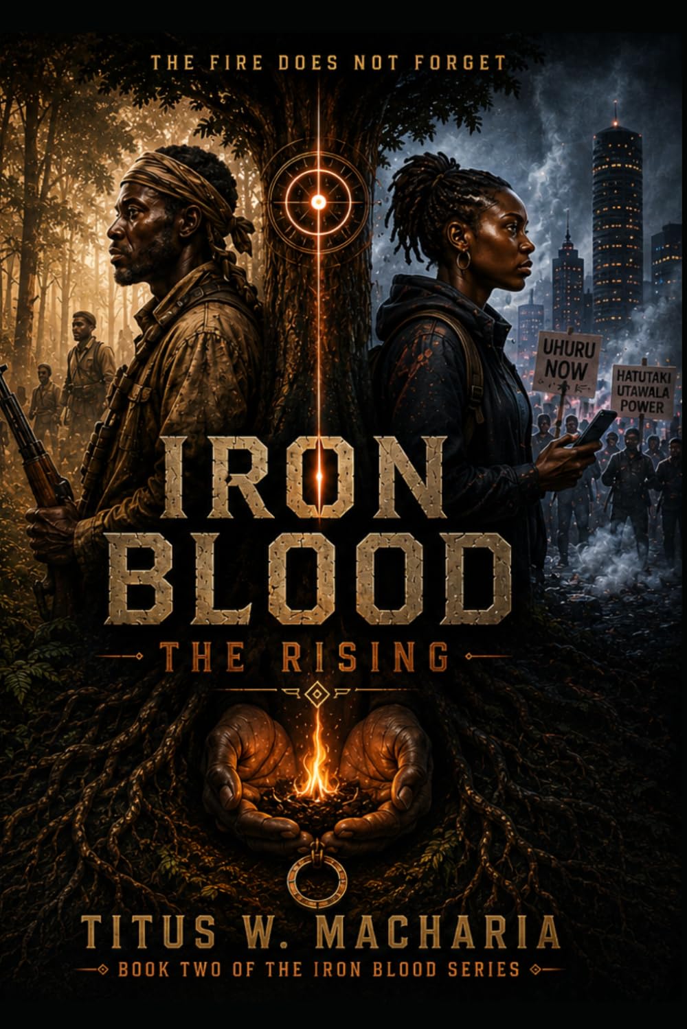IRON BLOOD: THE RISING (Iron Blood: The Unbroken Fire)