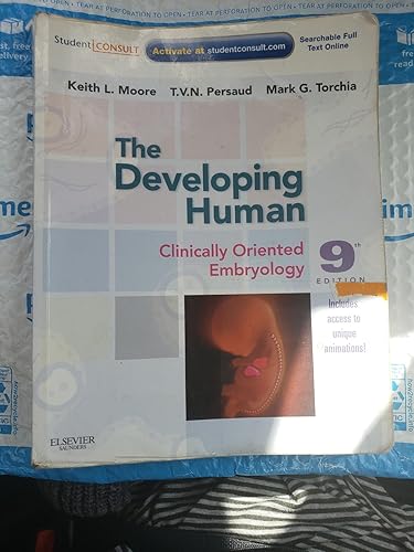 The Developing Human: Clinically Oriented Embryology [ペーパーバック] Moore BA  MSc  PhD  DSc  FIAC  FRSM  FAAA， Keith L. Persaud MD  PhD  DSc  FRCPath (Lond.)  FAAA， T. V. N.; Torchia MSc  PhD， Mark G. The Developing Human: Clinically Oriented Embryology with Student