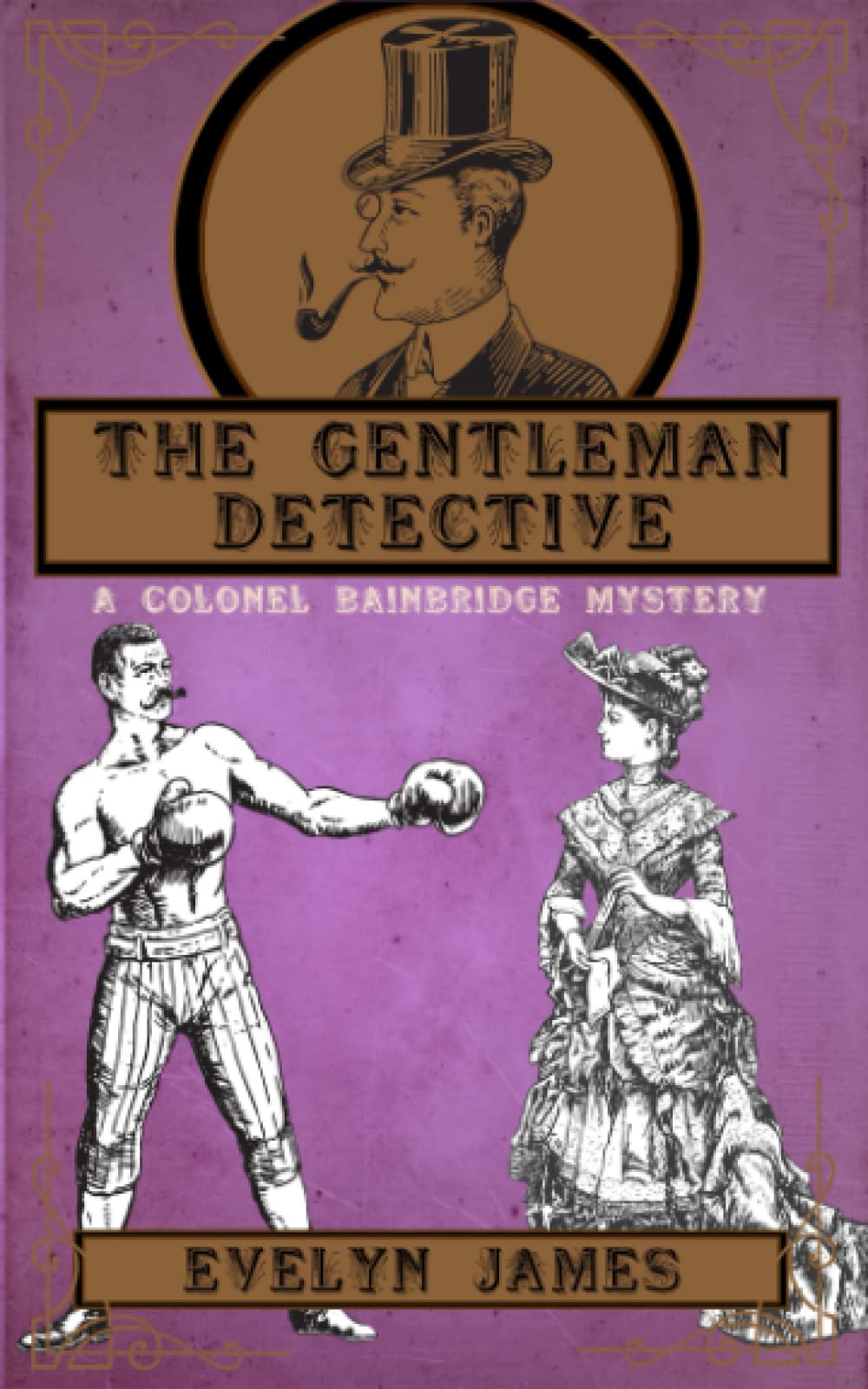 The Gentleman Detective: A Colonel Bainbridge Mystery: 1 (The Gentleman Detective Mysteries)