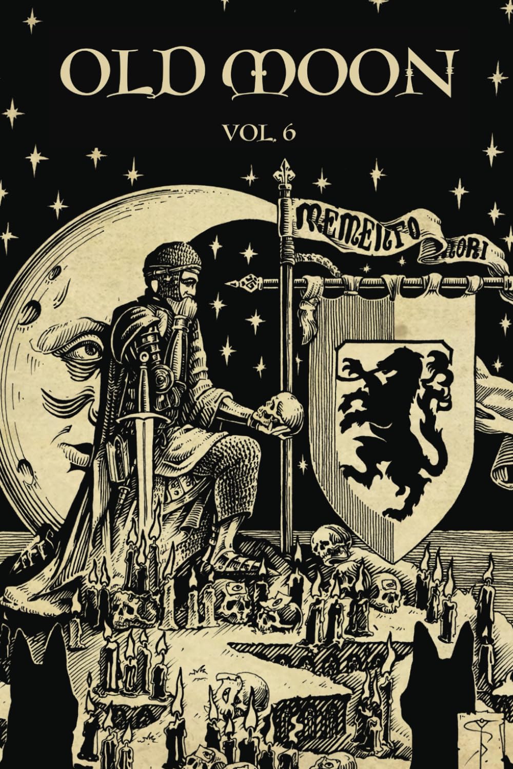 Old Moon Quarterly: Issue 6, Winter 2024: A Magazine of Dark Fantasy and Sword and Sorcery (Old Moon Quarterly; A Magazine of Dark Fantasy and Sword and Sorcery)