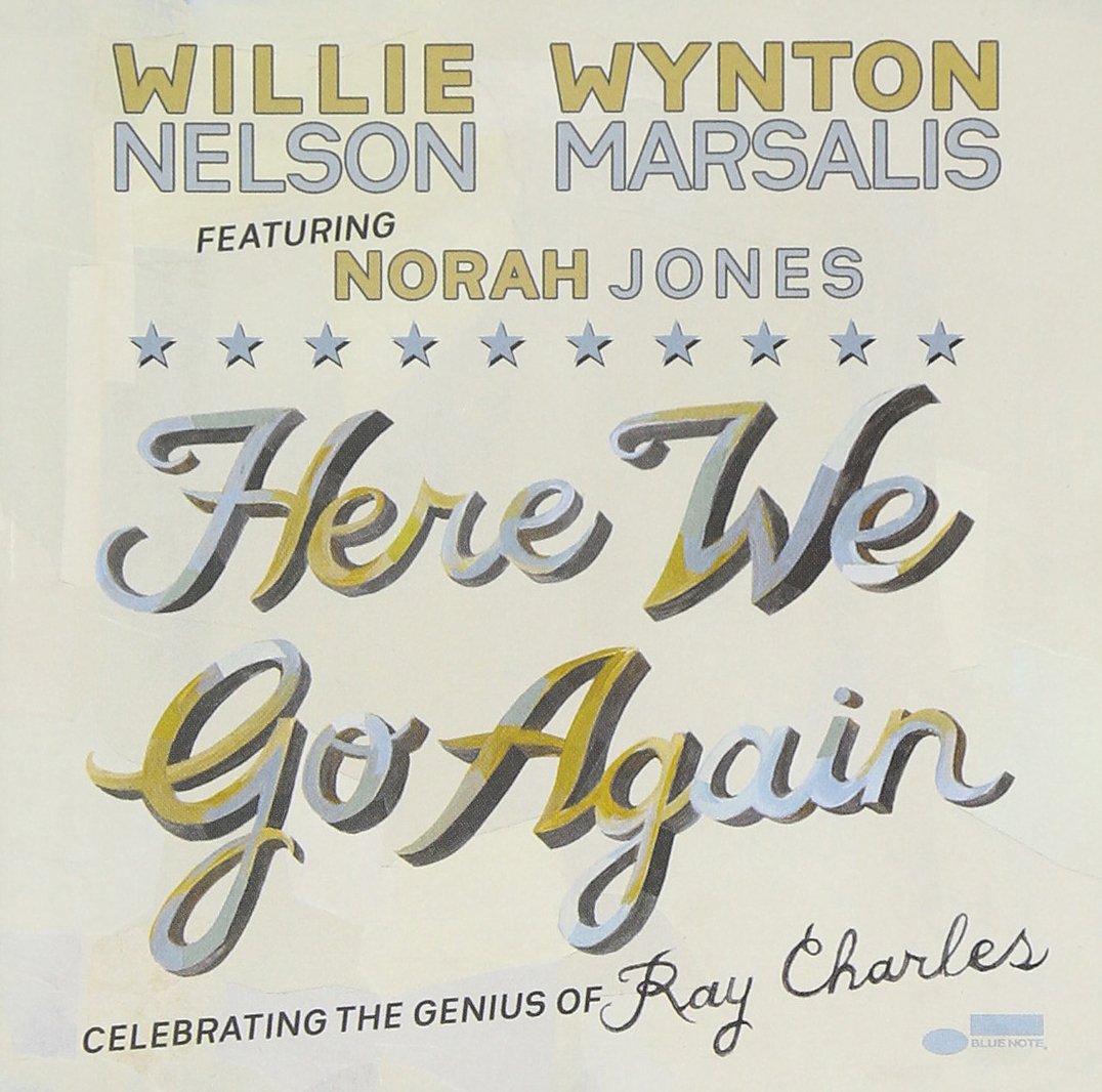 Here We Go Again [Audio CD] Willie Nelson; Charles Calhoun; Johnny Mercer; Buck Owens; Floyd Tillman; Percy Mayfield; Ray Charles; Gus Kahn; Harold Arlen; Harlan Howard; Hank Snow; Ali Jackson Jr.; Norah Jones; Carlos Henr quez; Walter Blanding; Wynton Marsalis; Dan Nimmer and Jazz at Lincoln Center