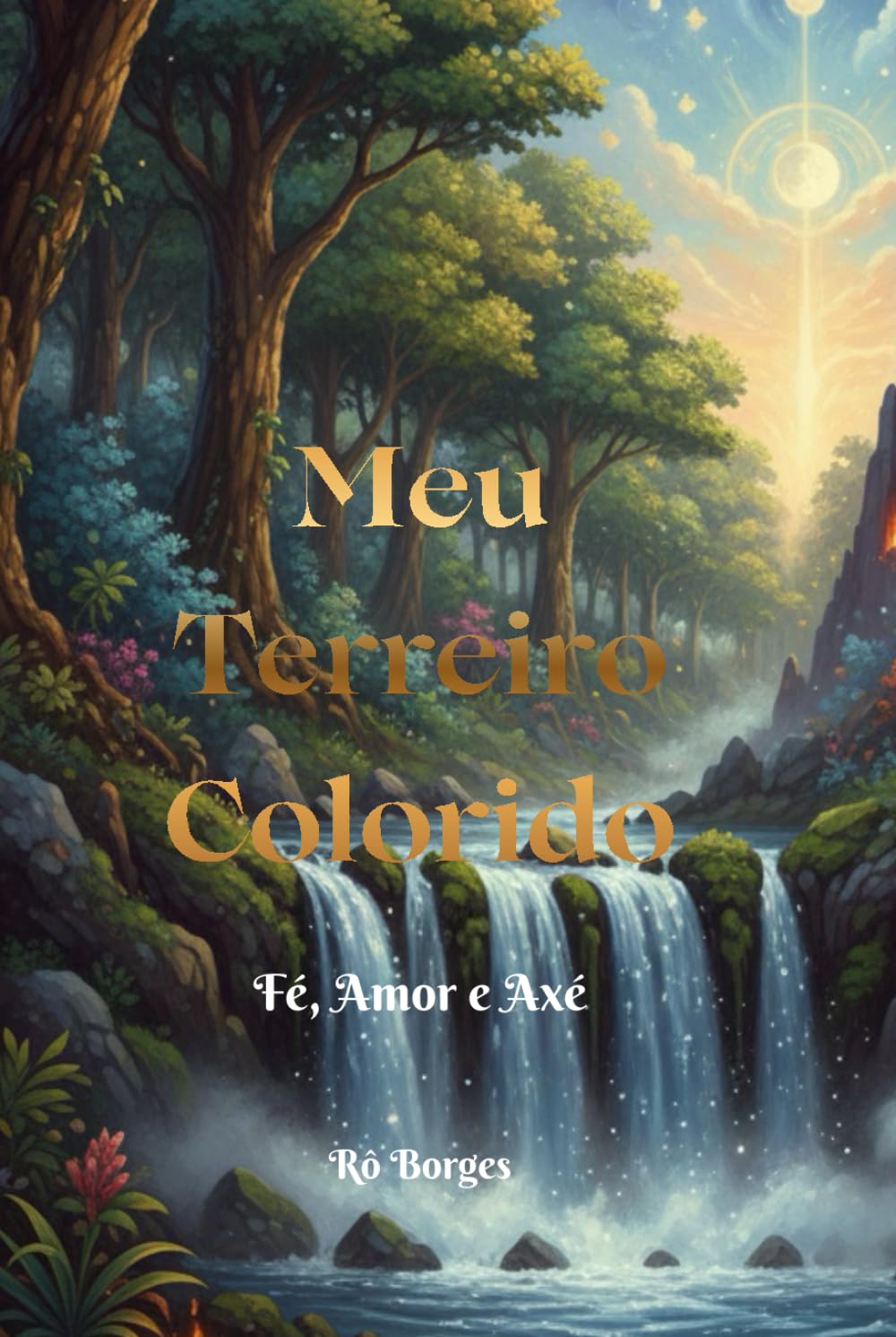 Meu Terreiro Colorido: Fé, Amor e Axé