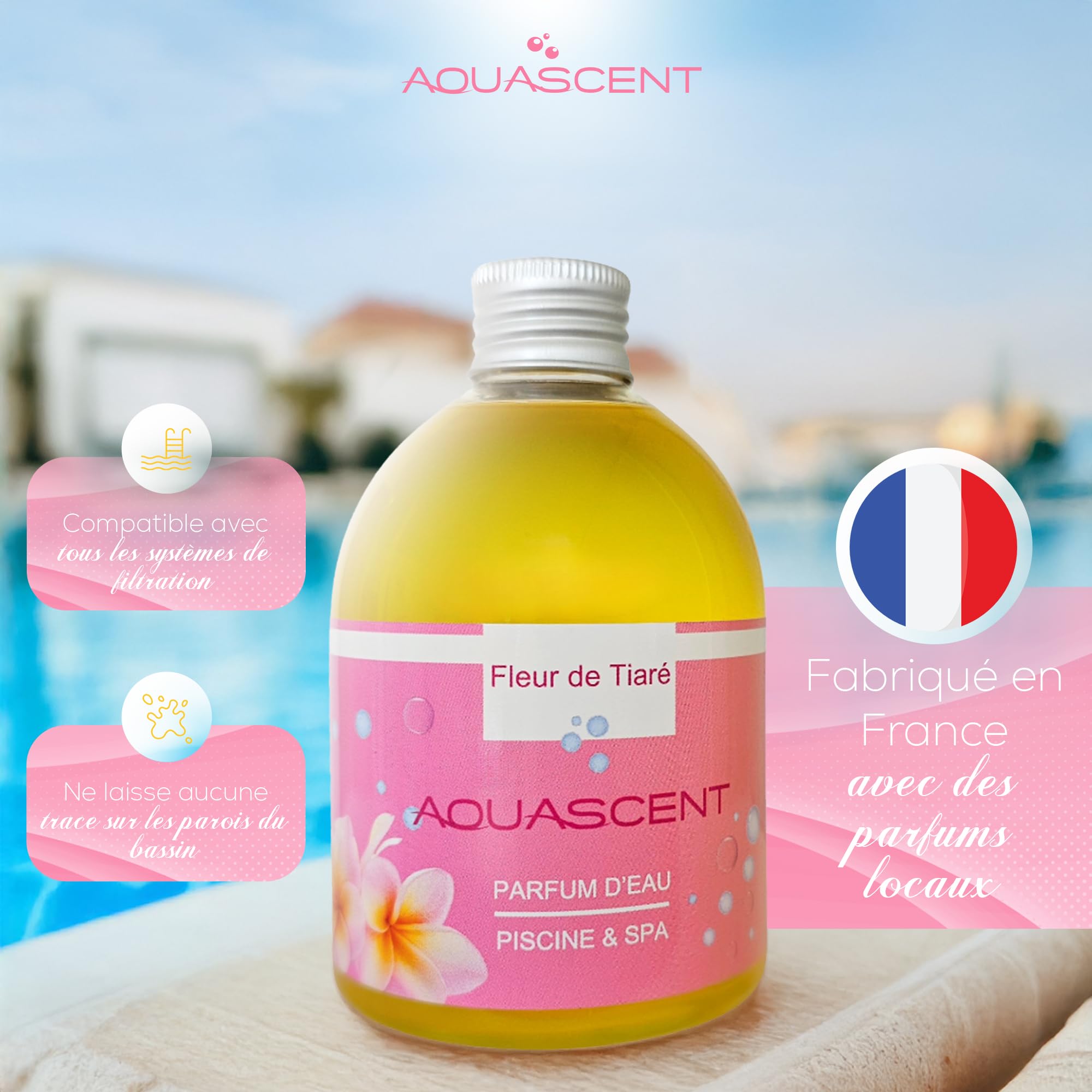 Parfum d'Eau Piscine et Spa FLEUR DE TIARE - Concentré 250ml : élimine les odeurs, préserve l'eau claire, sans alcool ni colorant. Fabriqué en France. Compatible Sel & Chlore