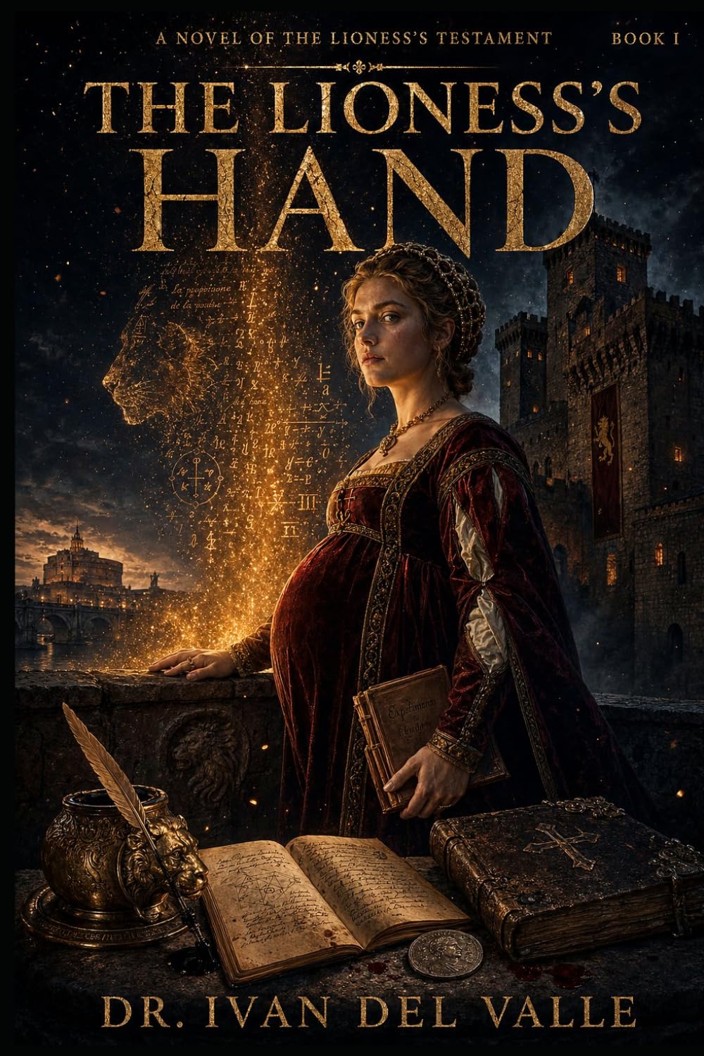 The Lioness's Hand: A Novel of The Lioness's Testament