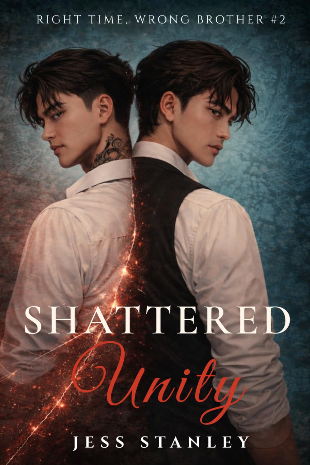 Shattered Unity: Right Time, Wrong Brother #2