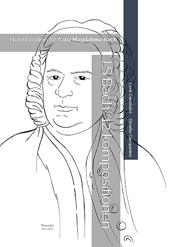 J.S.Bach 12 kompositionen (Notenbüchlein für Anna Magdalena Bach) (German Edition)