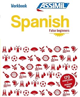 Spanish False Beginners: Workbook