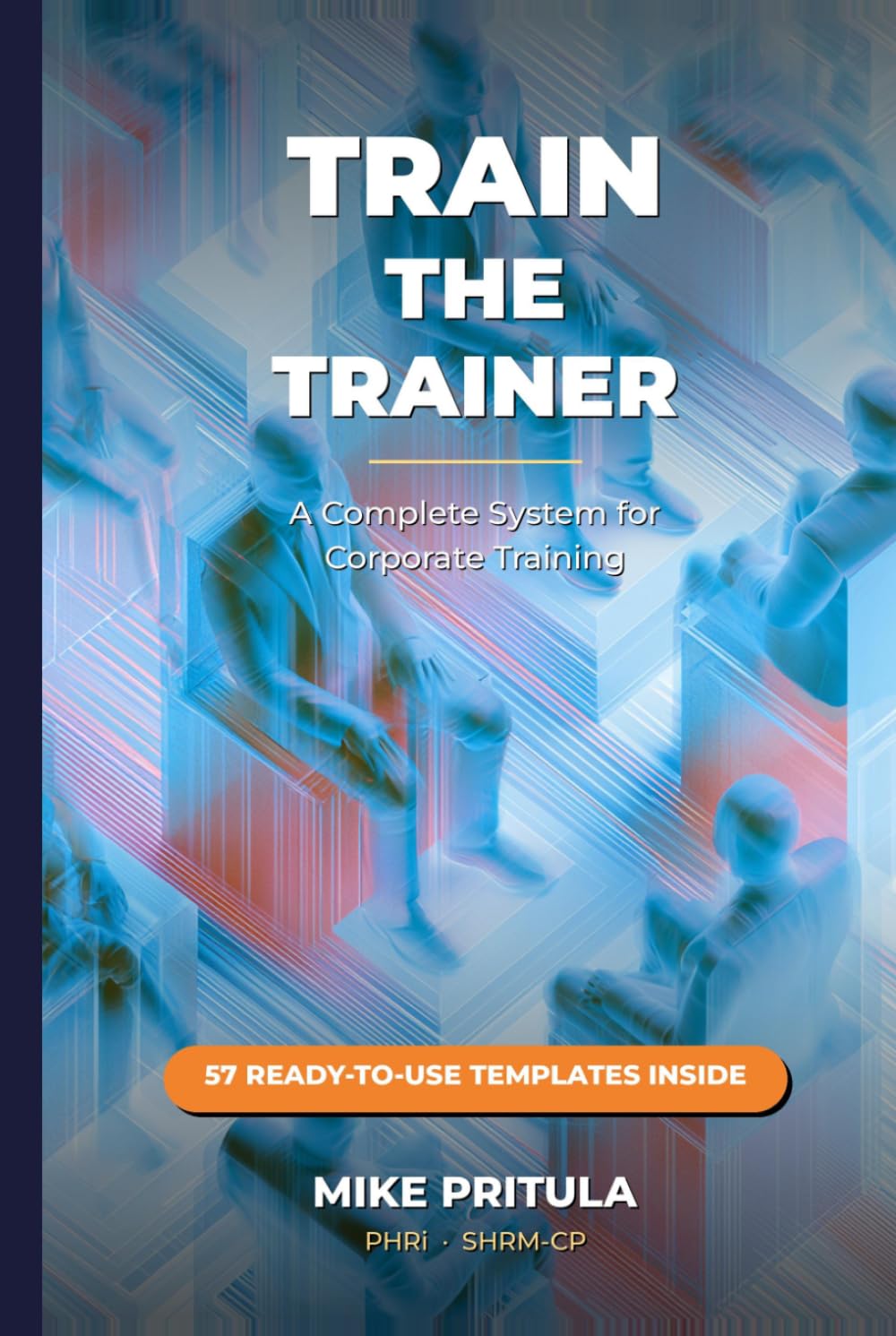 Train the Trainer: A Complete System for Corporate Training