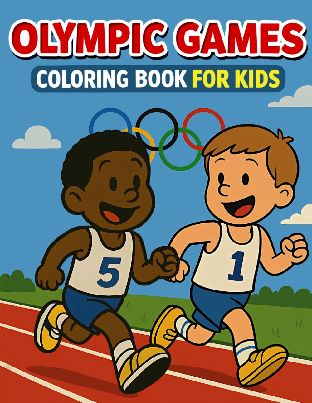 Olympic Games Coloring Book for Kids: Sports and Scenes Related to the Olympic Games