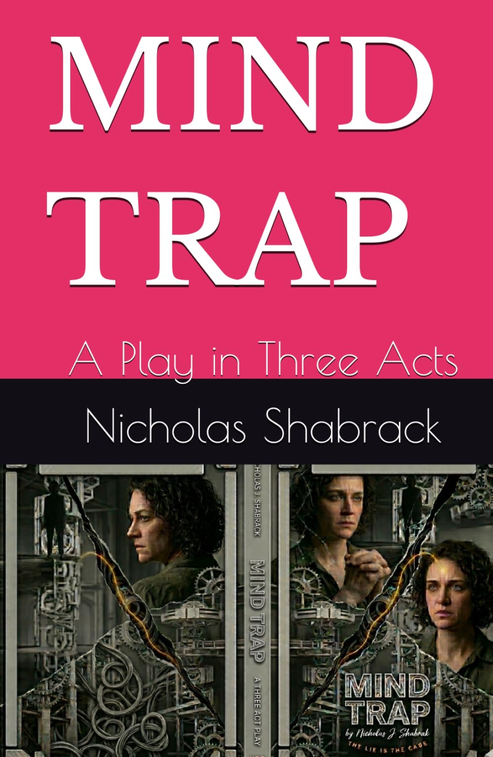 MIND TRAP: A Play in Three Acts