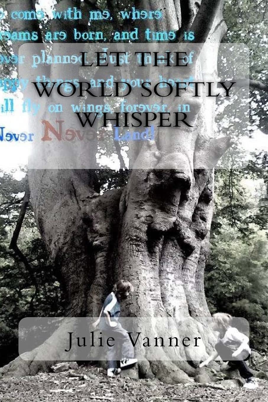 Let the world softly whisper: - poetry to stir the soul...