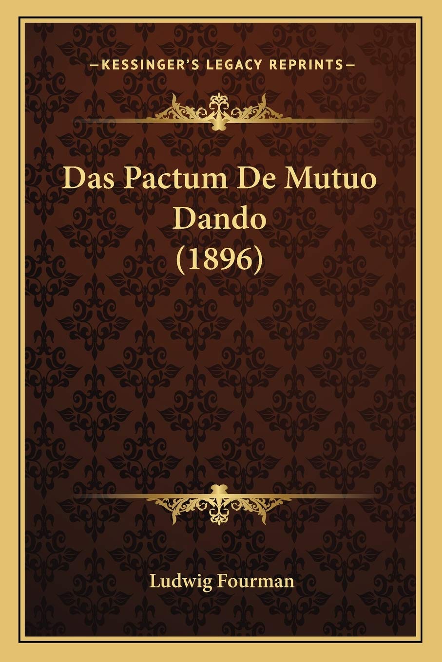 Das Pactum De Mutuo Dando (1896)