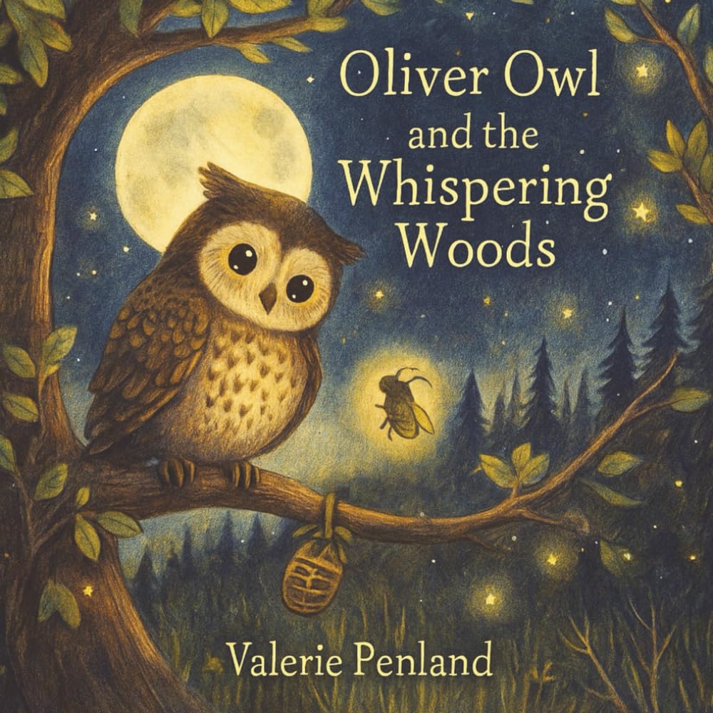 Oliver the Owl and the Whispering Woods
